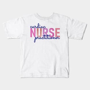 Cardiac Nurse Practitioner Kids T-Shirt